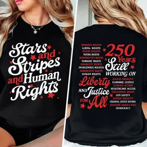 Stars and Stripes and Human Rights Shirt, 250 Years America Still Working On Social Justice Tee, Liberal 4th of July Gift