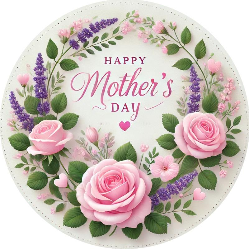 Happy Mother's Day Round Iron Wreath Sign, Vintage Floral Design with Pink Roses and Green Leaves, Easy To Hang for Indoor/outdoor Decoration - A Perfect
