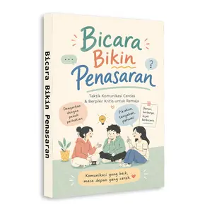 Self Help Communication Skills for Teens: Indonesian Language Book on Engaging Conversations, Smart Social Thinking, Critical Thinking, Confidence, Emotional Intelligence, and Better Speaking Skills