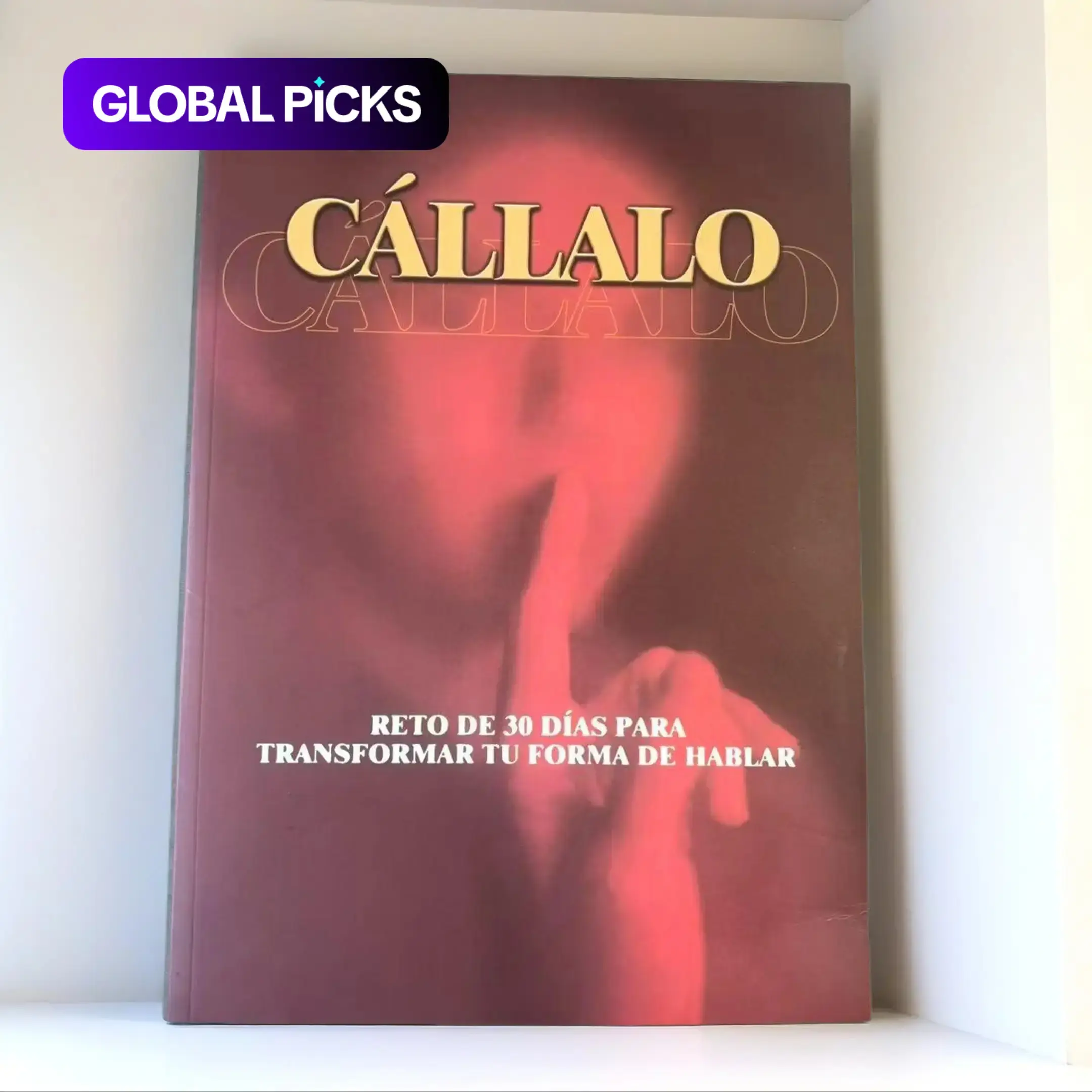Prycken Cállalo: 30-Day Challenge to Transform Your Speaking Style, Heal Relationships, Ideal for Spanish Speakers, Perfect Gift #GLOBAL PICKS