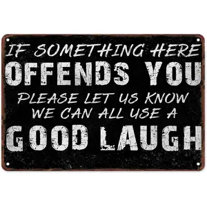 Rustic Worn Rust Border Black White Cracked Paint Funny Offend Quote Aluminum Sign 8x12 Inch, Mix Font Wall Hanging Decor for Indoor Tavern Garage Mudroom Wall gift vintage wall decor metal plaque art