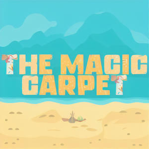 The Magic Carpet.