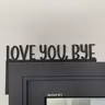 Trendy Stunning Iron "LOVE YOU, BYE" Door Sign Frame - Best Seller Artfully Crafted Wall Sculptures | Functional Design Merging Style & Utility, Perfect for Bedroom/Living Room Decor, Easy Install Wall Sculptures Iron Home Decor