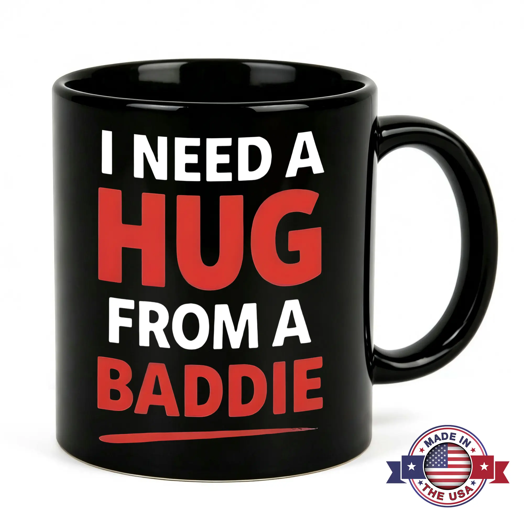 11oz Black Ceramic Single Mug - Funny "I Need A Hug From A Baddie" Sarcastic Dating Joke Cup, Gen Z Internet Meme Humor, Heat Resistant Modern Kitchenware Drinkware, Birthday Gift Ideas for Single Men, Quirky Office Desk Decor
