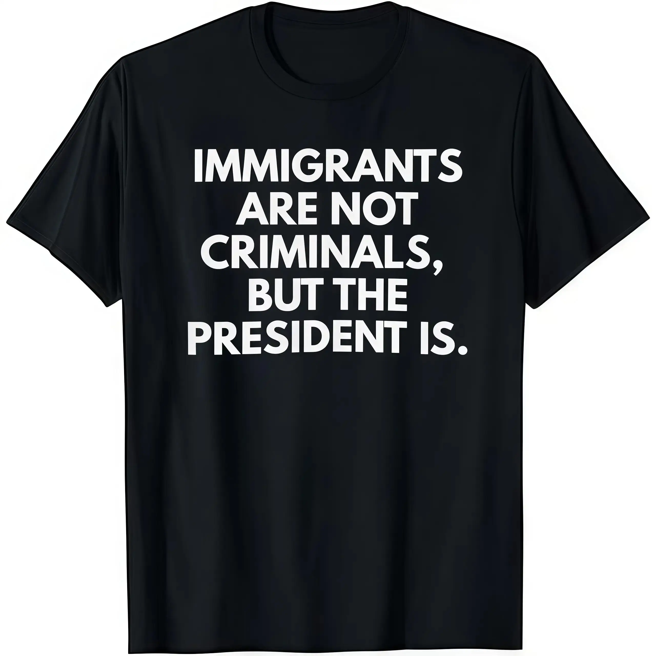 Men's Cotton Round Neck Short-Sleeve Fitted Lightweight Graphic T-Shirt - Menswear Top, Male Clothing, All-Season Casual Classic Soft Versatile Everyday Wear with Bold "Immigrants Are Not Criminals But The President Is Funny" Print, tiktokshopspringglowup