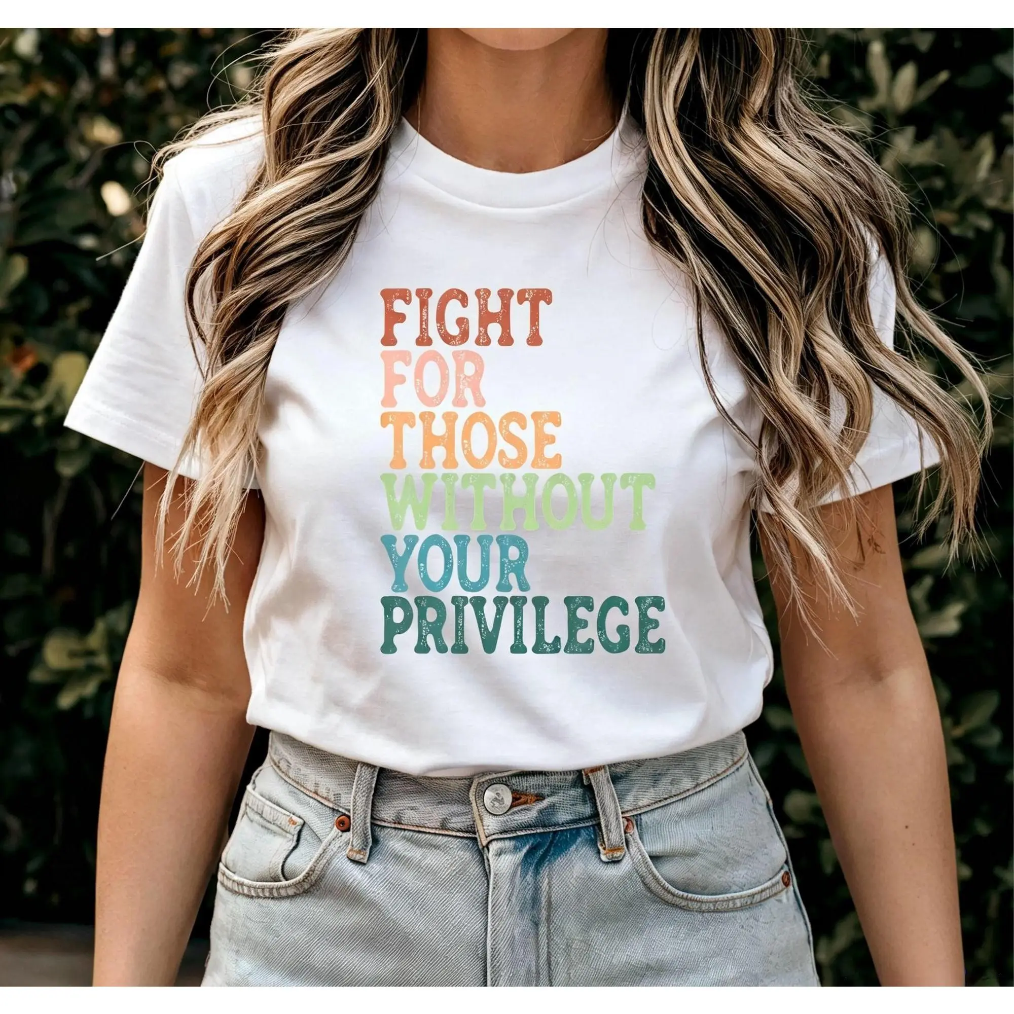 Fight For Those Without Your Privilege Graphic Tee White Heavyweight Cotton Tshirt Front Print Social Justice Activism Typography Top Men Short Sleeve Crewneck Top Trending Streetwear Viral