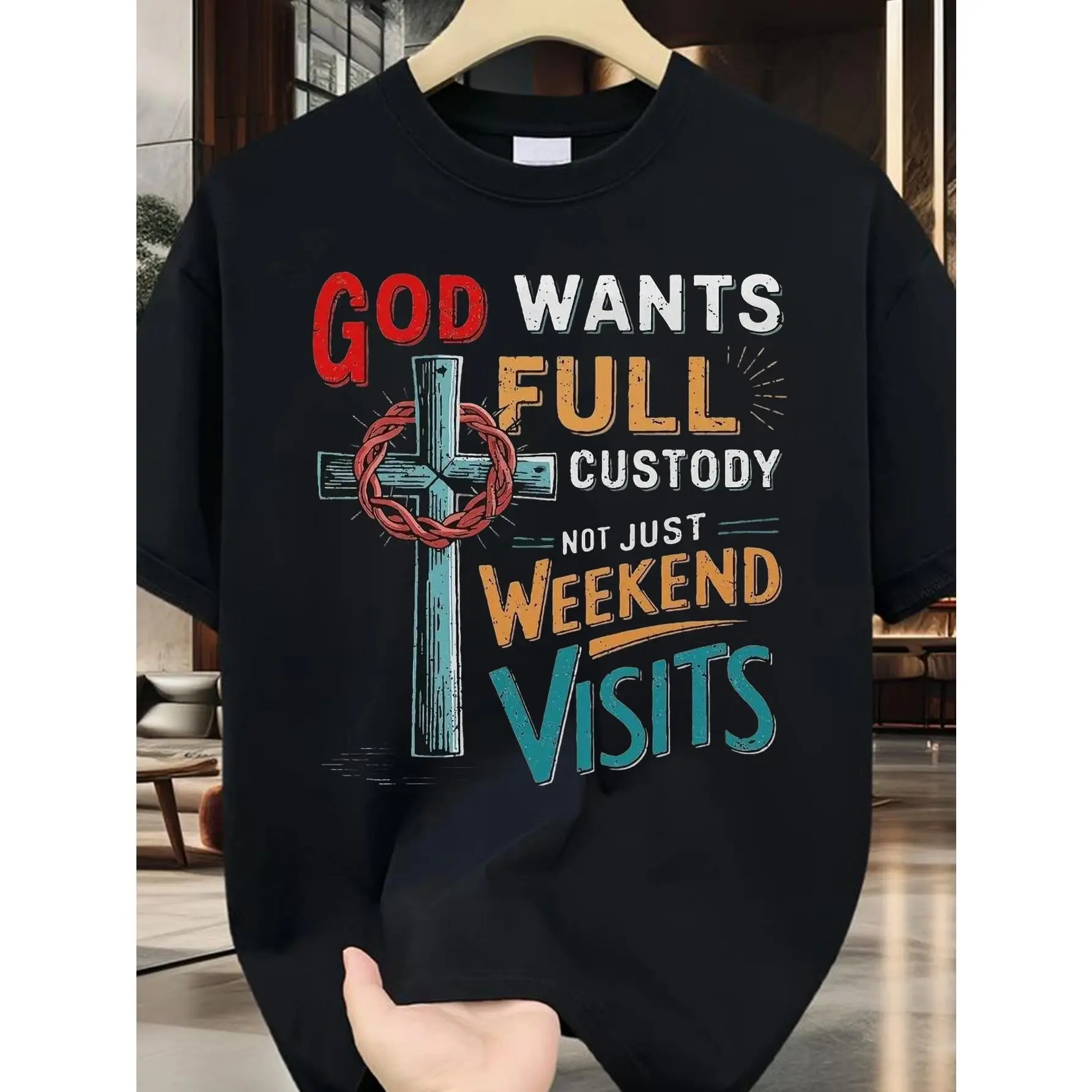 Men's Christian Faith T-Shirt - God Wants Full Custody, Not Just Weekend Visits Religious Graphic Tee - Oversized Casual Shirt for Church, Everyday & Special Occasions, Church Attire, Trendy Fa, PLUS SIZE
