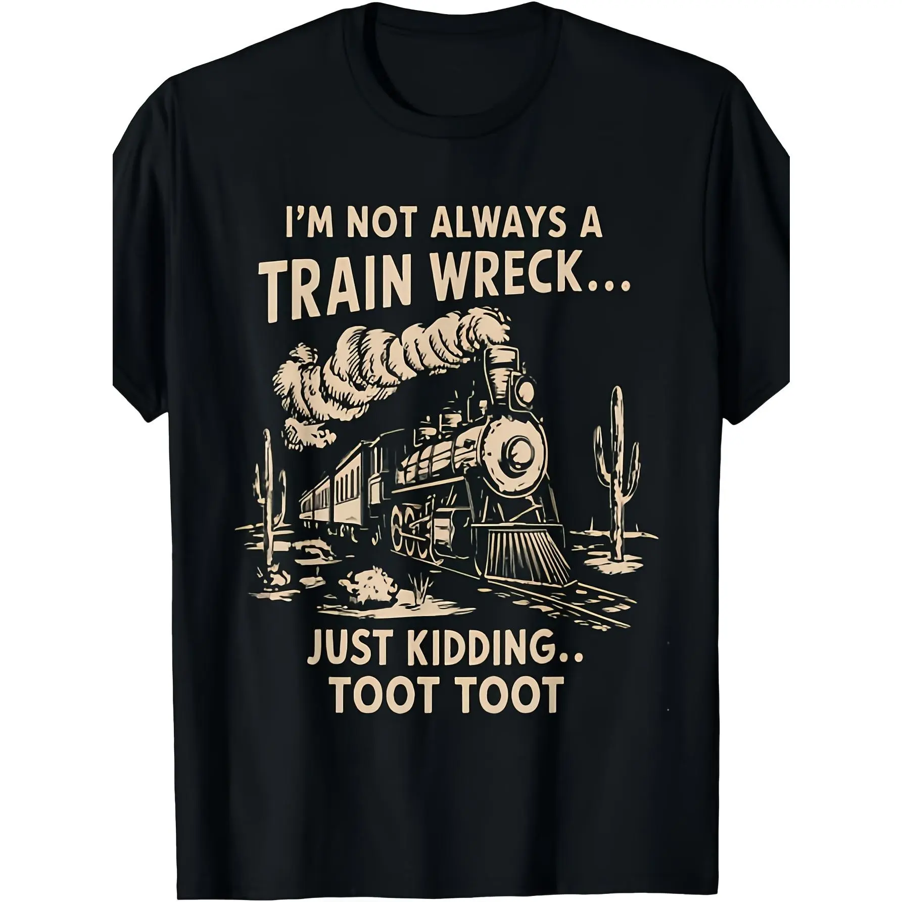 Funny "I'm Not Always a Train Wreck, Just Kidding" Toot Train T-Shirt with Train Sound Effect - 180g Retro Unisex Tee for Men & Women, Casual Humorous Top with Toot Noises for - Wear