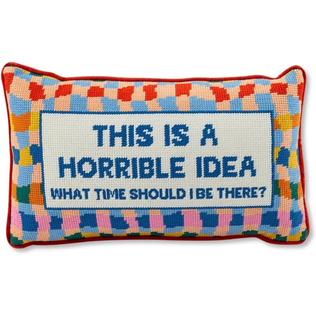 Needlepoint Decorative Throw Pillow - This is a Horrible Idea - 9" x 15" - Small Embroidered Accent Pillow for Bed, Chair, Couch, Sofa -   Decor