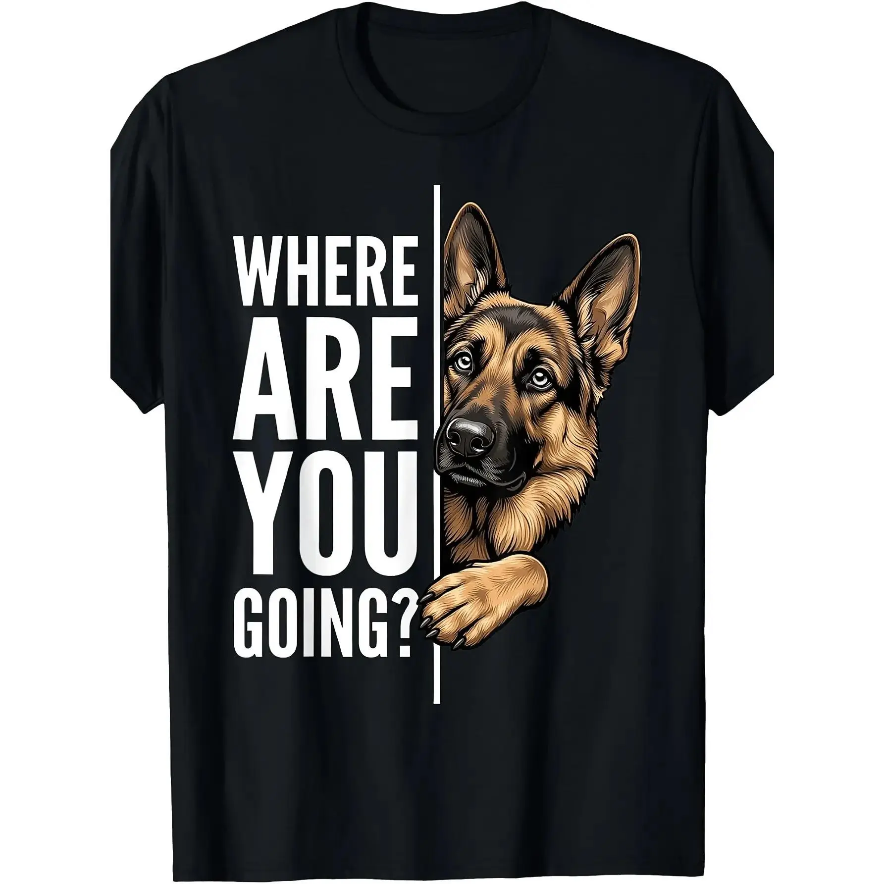 Where Are You Going German Shepherd T-Shirt