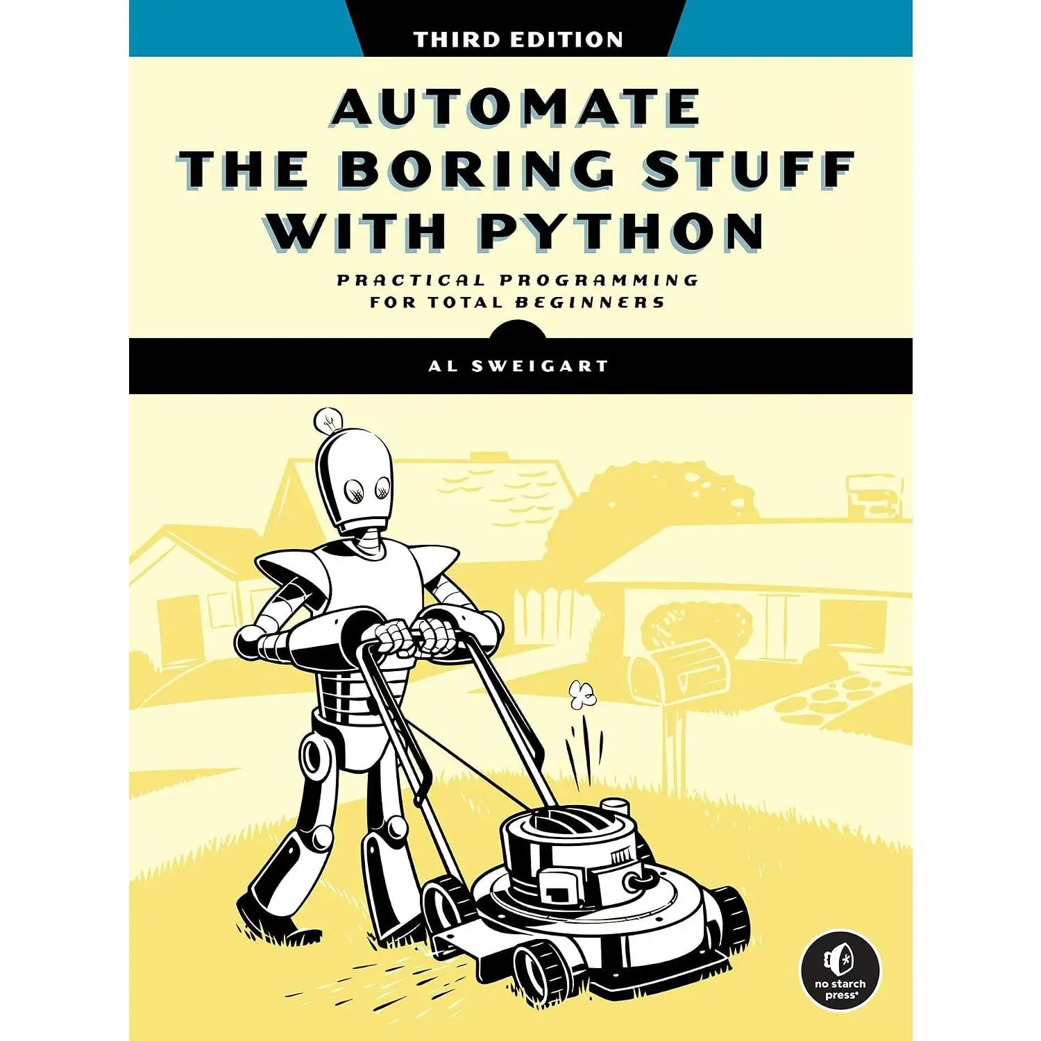 Automate the Boring Stuff with Python, 3rd Edition