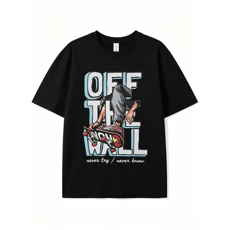 Off The Wall Skateboard Graphic T-Shirt Vintage Skater Streetwear Tee Never Try Never Know Motivational Print Men Women Casual Short Sleeve