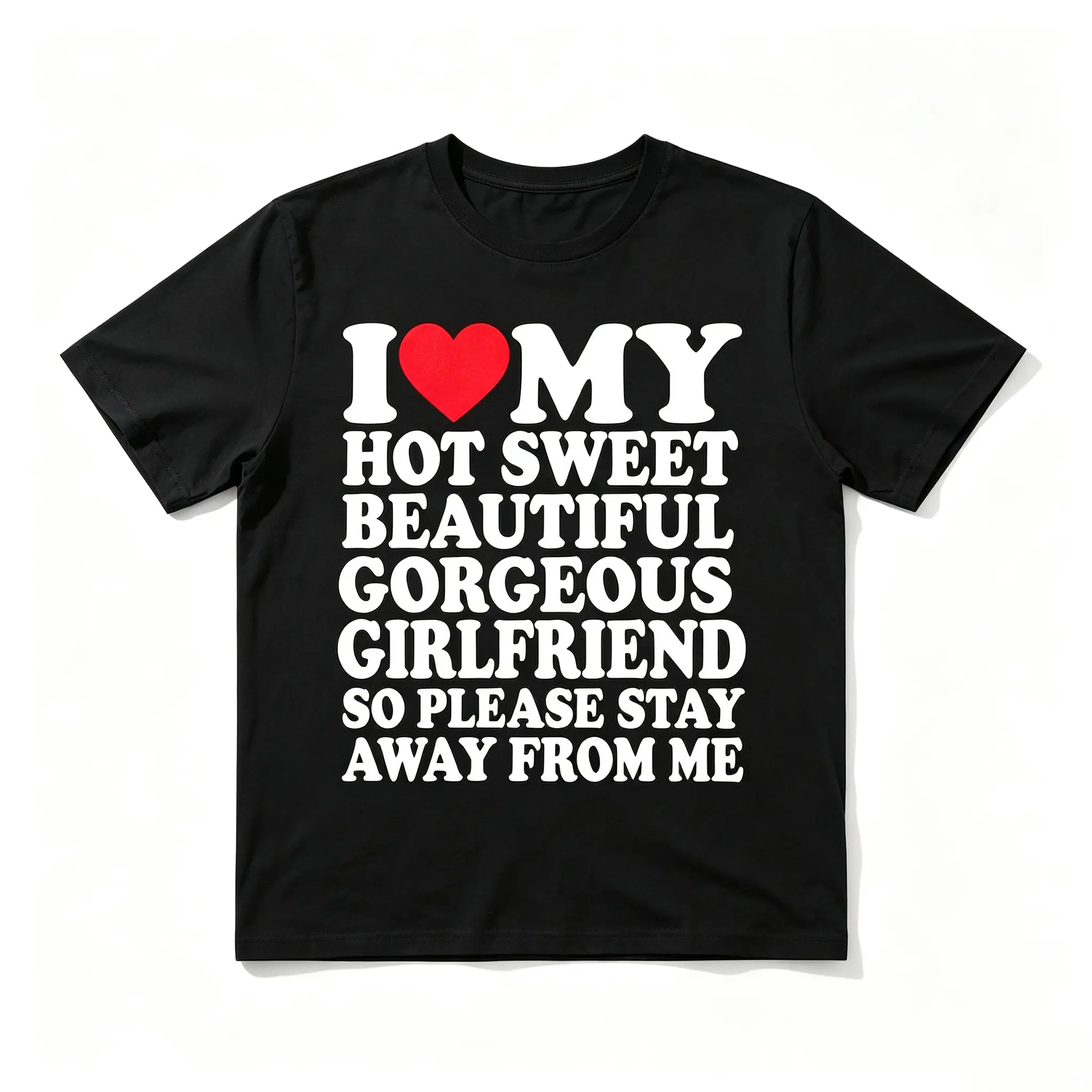 I Love My Hot Sweet Beautiful Gorgeous Girlfriend Red Heart Graphic Short Sleeve Top, Funny Couple Relationship Slogan Tee, Bubble Letter Unisex Casual Outfit