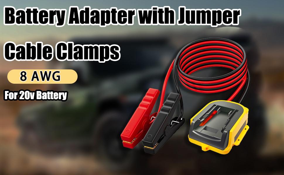 Jumper Cable Clamps with Adapter for Dewalt 20V Battery, 2FT 8AWG Portable Battery Dewalt Jumper Starter Automotive Booster Cables Power for Car Jump Starting Using Tool  BatteryNot Included
