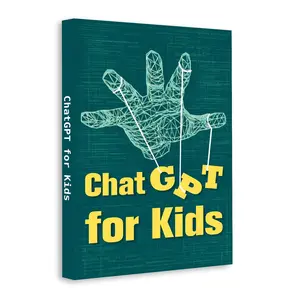 Kids AI Education, ChatGPT Learning Guide for Children, Artificial Intelligence Basics, Study Help and Creative Thinking