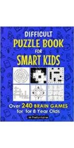 Difficult Riddles For Smart Kids: 300 Difficult Riddles And Brain Teasers Families Will Love (Thinking Books for Kids)