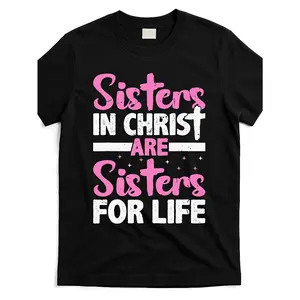 Christ Sisters Are Sisters A Life of Holy Christia