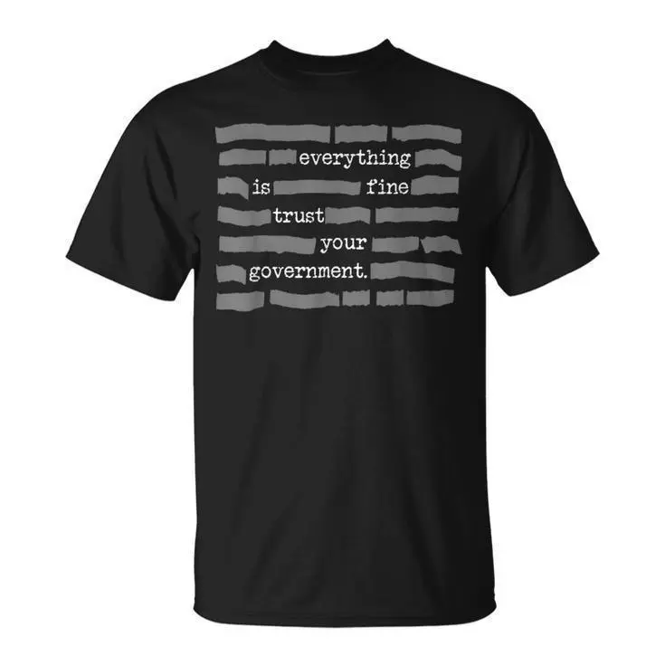 Men's Cotton Short-Sleeve Round Neck T-Shirt - Soft, Stylish, Breathable Streetwear Fabric, Limited "Everything Is Fine. Trust Your Government." Deep State Redacted Conspiracy Theory Chicken-Themed Guys Gift, Minimalist Matching Outfits for Casual Outings