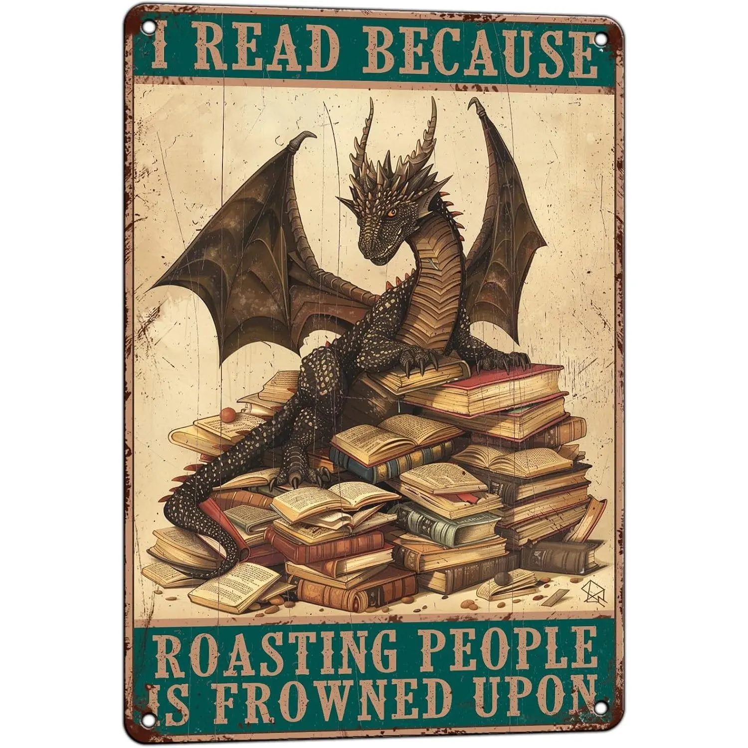 Dragon Wall Decor Funny Dragon Art Book Signs Metal Tin Sign Vintage Poster "I Read Because Roasting People Is Frowned Upon" for Home Library Room Decor 8x12 inch