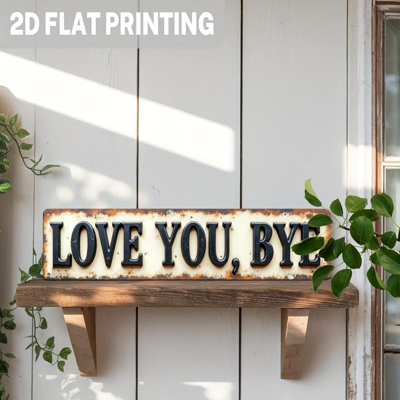 2D Flat, 1pc Rustic "Love You Bye" Farewell Theme Metal Wall Sign - Vintage Farmhouse Decor, 3.93x15.74 Inch, No Electricity Needed, Easy Wall-Mounted for Bedroom, Living Room, Office, Rustic Home Decor, Vintage Design, Weathered Finish, 2D Flat