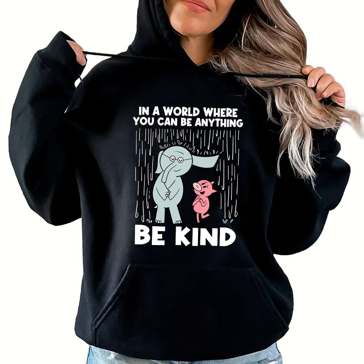 Be Kind In A World Where You Can Be Anything Teacher T-Shirt Kindergarten Teacher Shirt Gift Made In USA For Women For Men [ZinniaZip cotton t-shirt/sweatshirt/hoodie, soft and comfortable]
