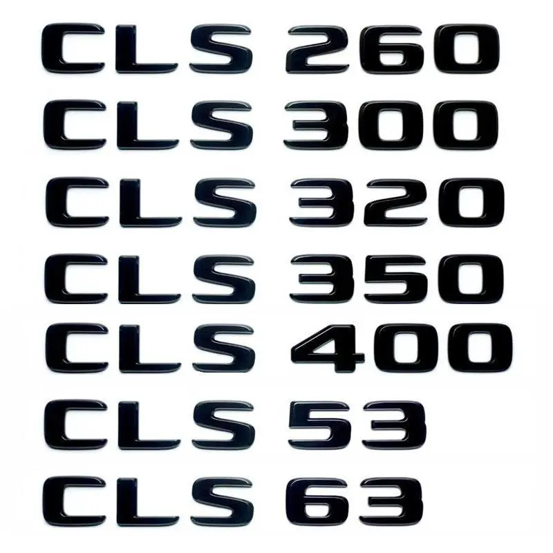 Car Trunk Words Logo Badge Emblem Decals Sticker For Mercedes Benz CLS CLS53 CLS63 CLS250 CLS300 CLS350 CLS450 C257 W218 W219