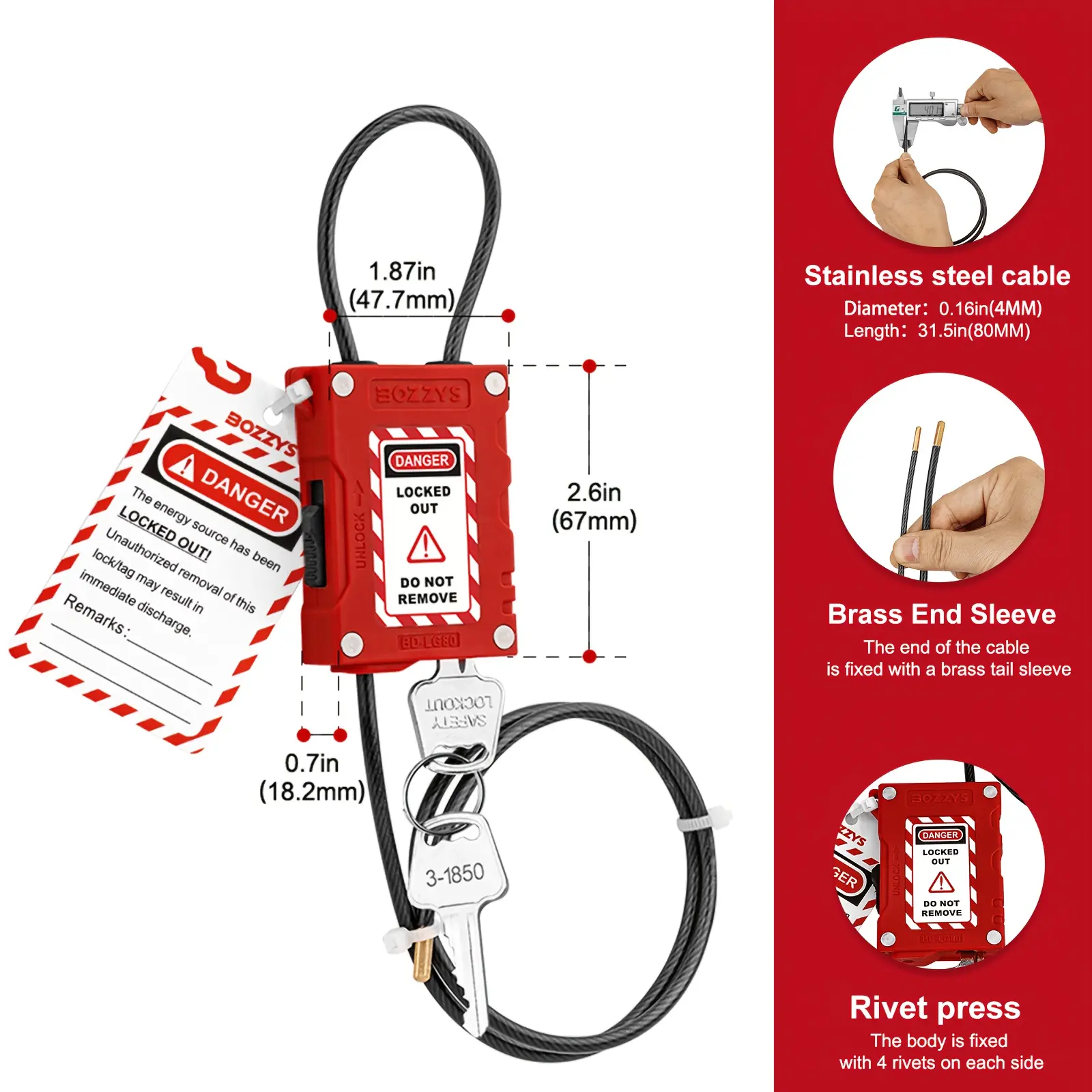 BOZZYS OSHA-compliant lockout/tagout cable (includes 2 keys)dimensions: 0.16 in x 79 infeatures an adjustable system, hands-free operation, and a high-visibility  housing with warning label; switches, and LOTO/padlock applications
