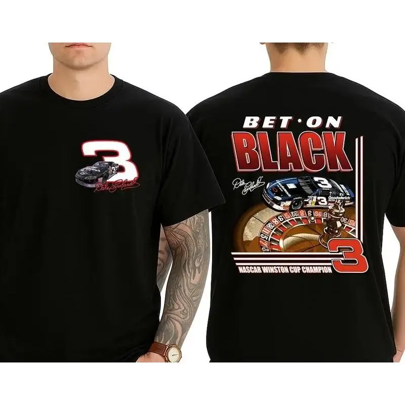 Dale Earnhardt Bet On Black TShirt, Dale Earnhardt 03 Shirt, Unisex Graphic Tee, Classic Casual Cotton Top Streetwear