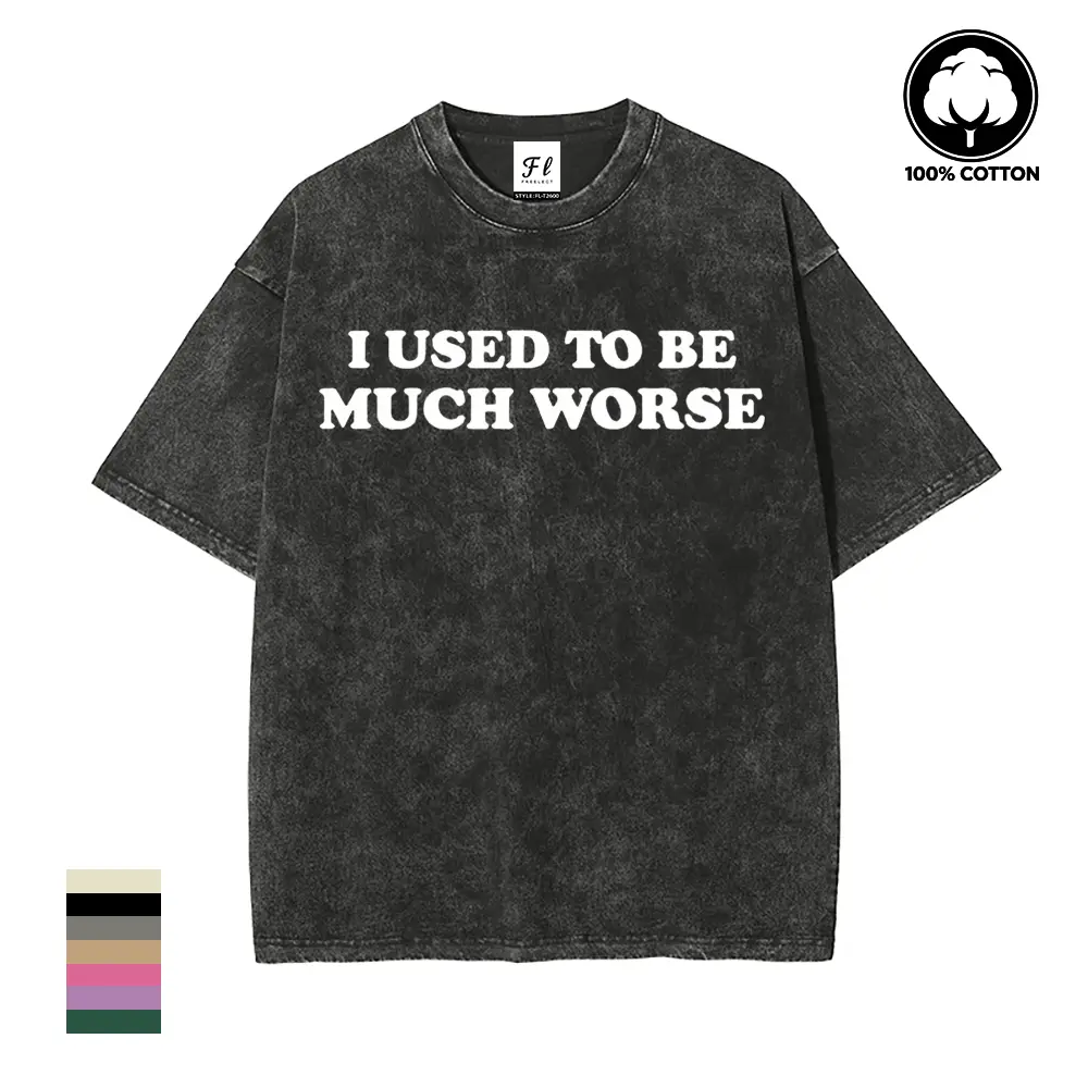 Funny 'I Used to Be Much Worse' Graphic Tee - Unisex 100% Cotton Casual T-Shirt, Crew Neck, Short Sleeve, Relaxed Fit,,back to school,back to school shopping