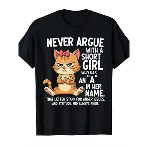 180gAngry Cartoon Cat Pattern T-Shirt-  Black T-Shirt With Orange Furry Cat And Playful Slogan: "Never Argue With A Short With The Letter A In Her Name"- Specially Designed For Cat Lovers And Humor Enthusiasts As A Fun Fashion Item