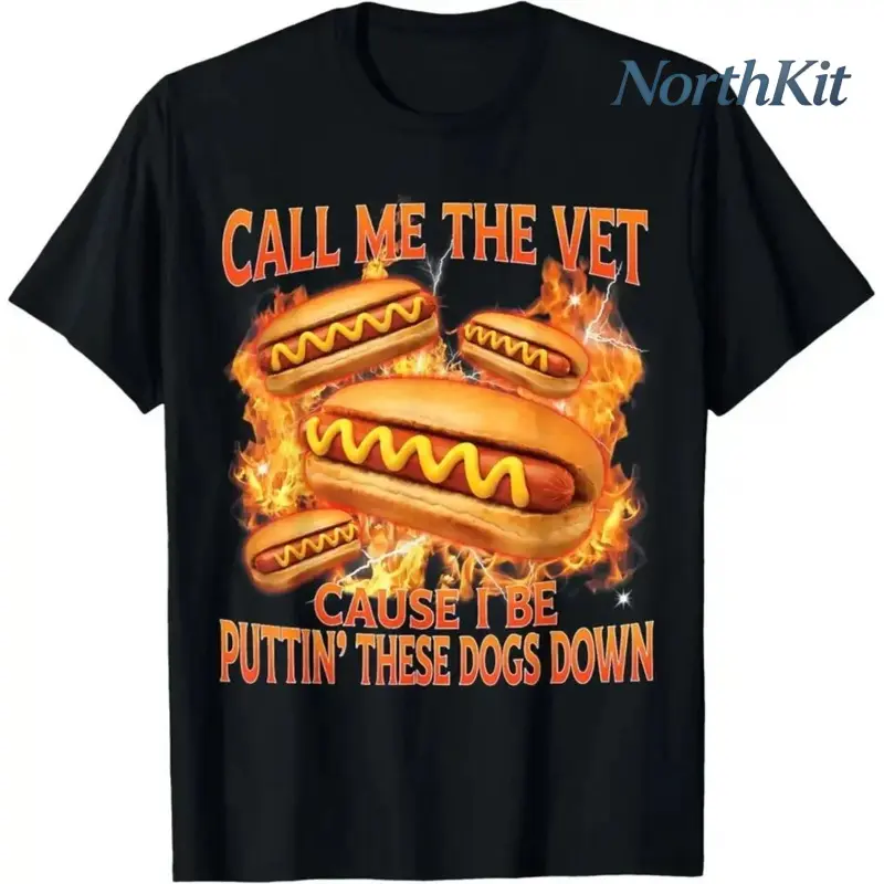 Funny Hot Dog Meme TShirt With Call Me The Vet Phrase Perfect For Humor Fans