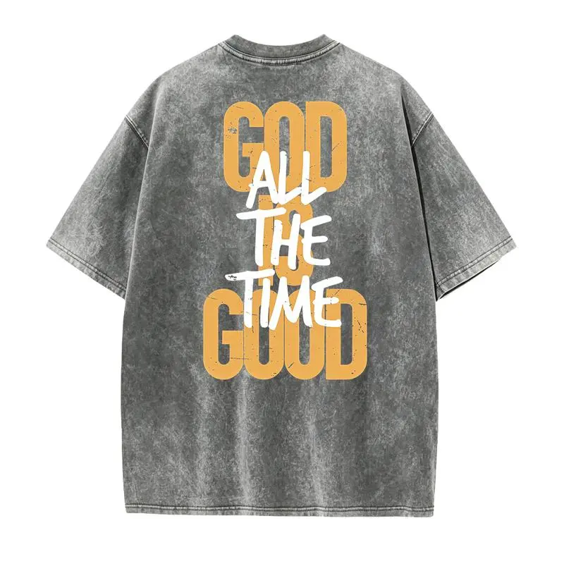Vintage Washed Grey God Is Good All The Time Letter Graphic Oversized Cotton T-Shirt, Religious Inspirational Streetwear Fashion Outfit, Comfort Casual Crewneck Tee, Ideal Valentine's Day Gift, Meaningful Birthday Present For Faith Believers Family Friend
