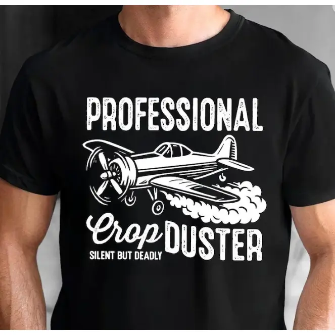 Professional Crop Duster Funny T-Shirt, Silent But Deadly Sarcastic Men Tee