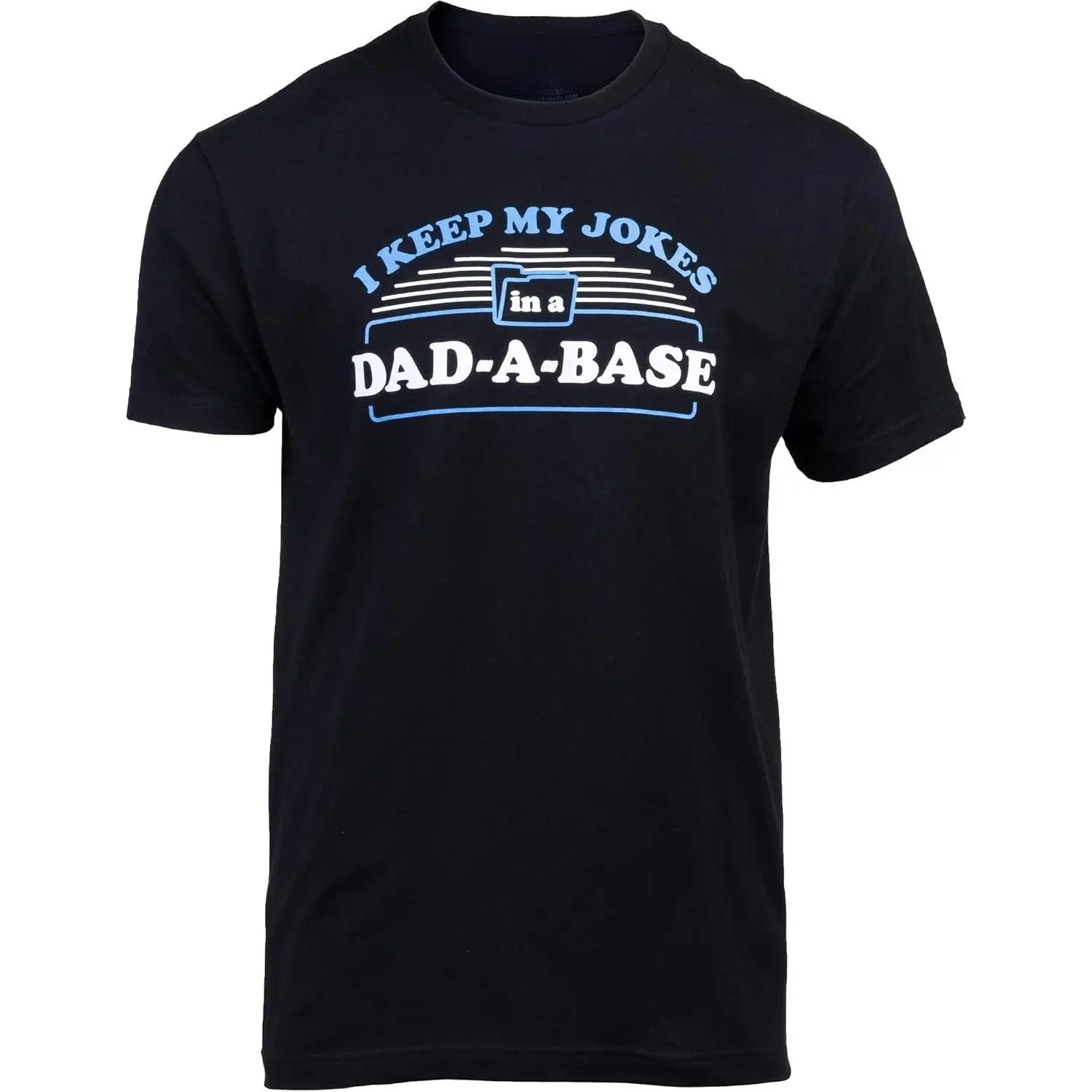 I Keep My Dad Jokes in a Dad-A-Base | Funny Father Tee, Grandpa ShirtDaddy Father's Day Pun Humor T-Shirt