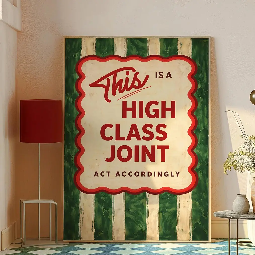 1pc Funny This Is A High Class Joint Canvas Poster, Vintage Act Accordingly Quote Wall Art Print, Retro American Diner Sign Painting, Cool Dark Humor Picture For Main Bathroom, Restroom Toilet, Man Cave Lounge Decor, Unframed