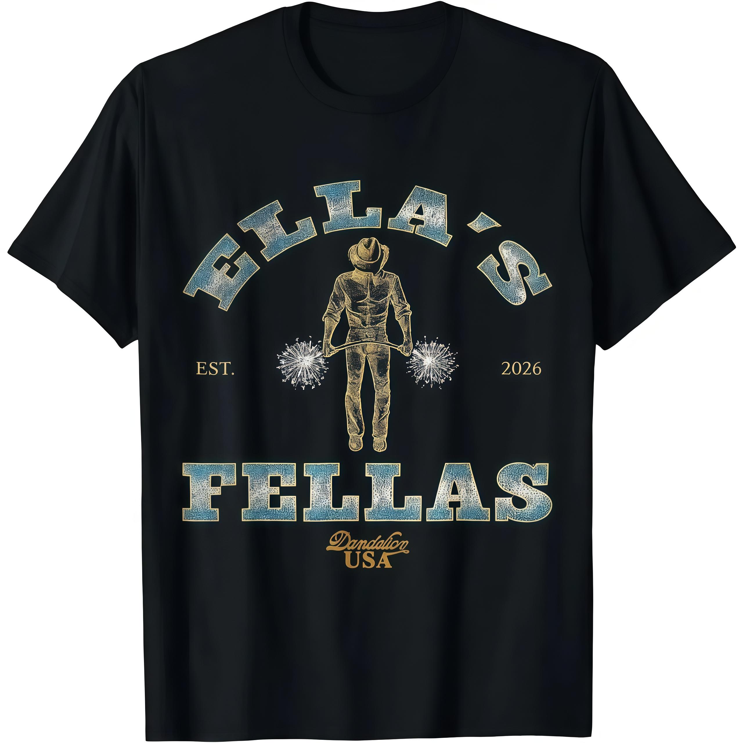 Fellas Ellas Shirt Ella Fella T-Shirt