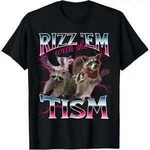 Autism Fun Rizz Em With The Tism Meme Autistic Racoon T-Shirt