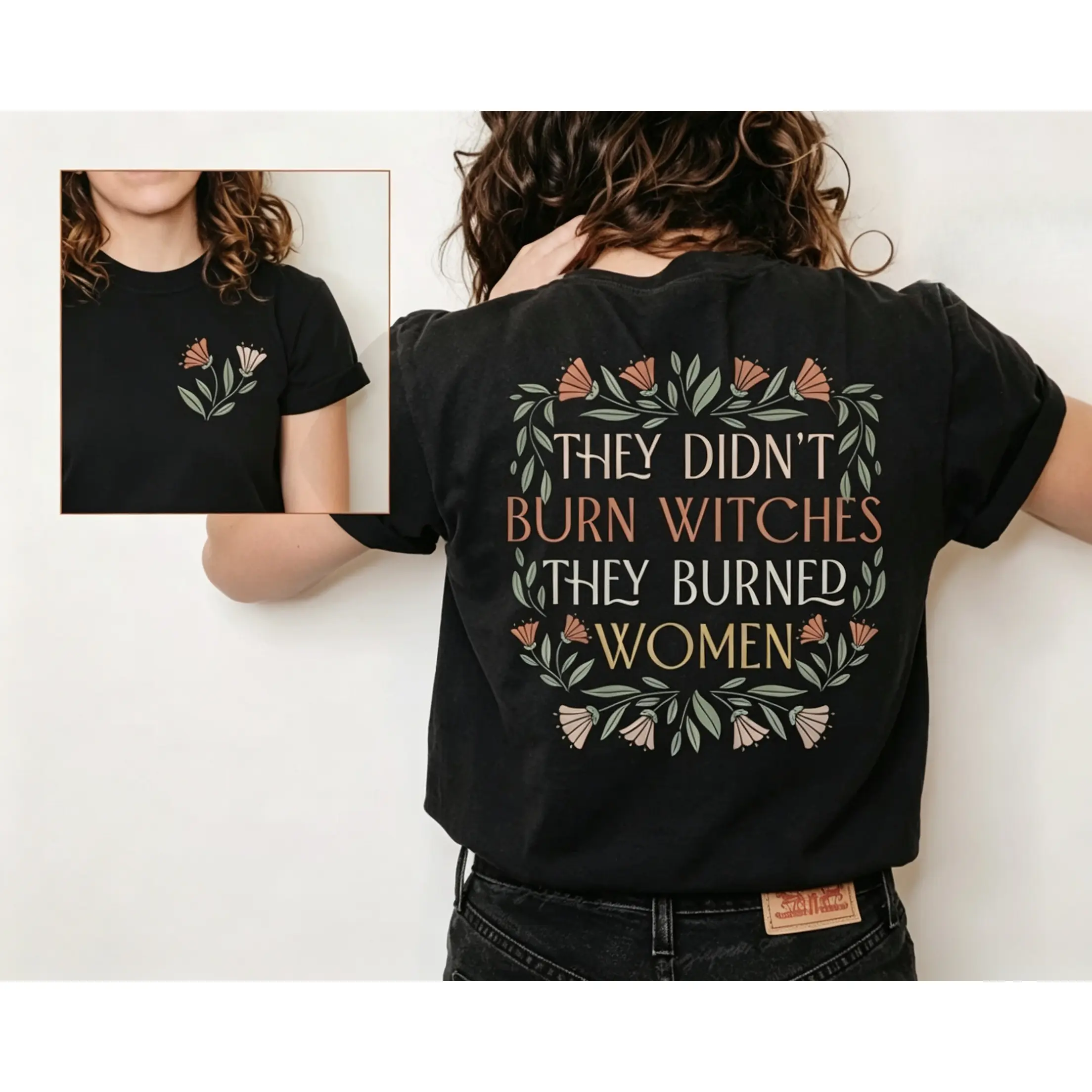They Didn't Burn Witches They Burned Women, Feminist Shirt, Women's Right Day Teee,Roe V Wade, Reproductive Rights, Pro Choice, IVF Choice, Feminist Voting Shirt