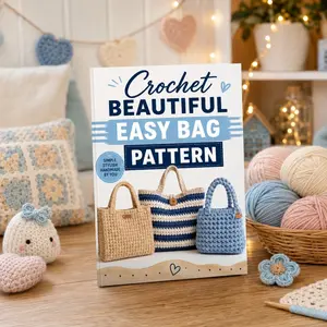 Beginner Crochet Bag Pattern, Step-By-Step Crochet Handbag Design, Ideal for Beginners and Enthusiasts, Perfect Gift for Crochet Lovers