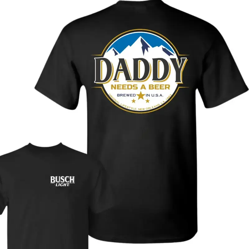Men's Soft Busch Light "Daddy Needs Beer" Printed Graphic Tee - Loose Relaxed Fit Cotton Menswear, Fun Dad Slogan Unisex Father's Day Gift, USA-Printed Busch Merch, Casual Classic Outdoor Top