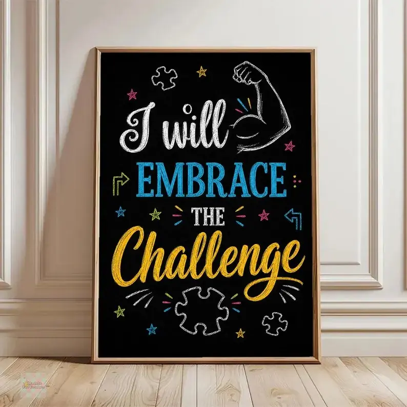 Embrace the Challenge Motivational Poster, Inspirational Chalkboard Wall Art for Classroom, Office, Teacher, Student and Homeschool Decor