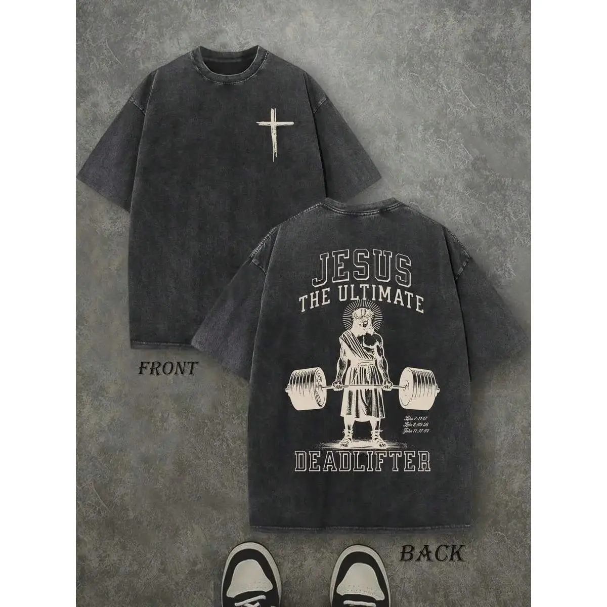 Retro Washed T-Shirt Double Sided Printed (230 Pure Cotton T-Shirt) 'JESUS THE ULTIMATE DEADLIFTER' Letter Print, Christian Gift, Men's T-Shirt, Men's Casual, Comfortable, Fashionable T-Shirt, Street Style Cotton