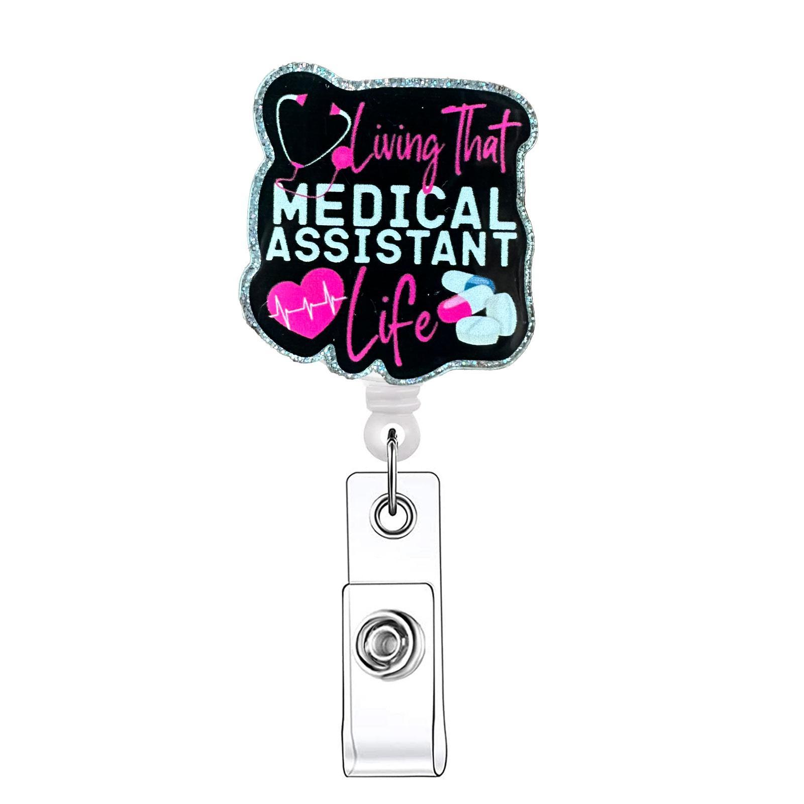 Medical Assistant Life Retractable Badge Reel, 1 Count Acrylic ID Holder with Clip, Funny Badge Reel for Nurses, Doctors, Students & Office Staff, School Supplies 2024