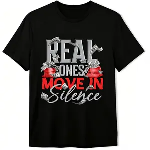 "Real Ones Move In Silence" Money Bag Cash Graphic T-Shirt for Men & Women - Hustle Motivational Hip Hop Design, Soft Breathable Cotton Crew Neck Short Sleeve, All-Season Summer Spring Casual Tee, Great Everyday Wear & Gift, Machine Washable