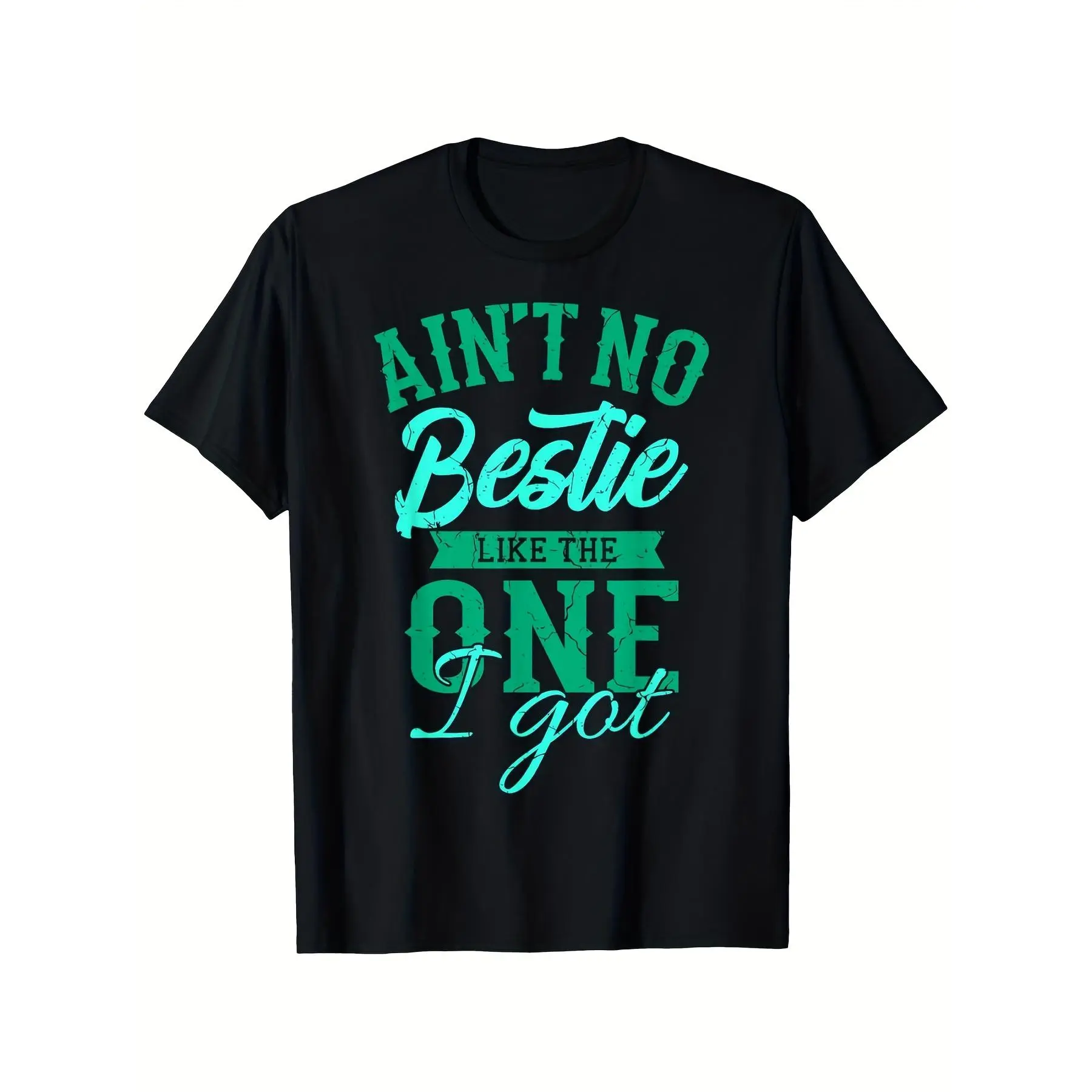 Best Friend Friendship Sayings BFF Aint No Bestie T-Shirt, 100% Cotton, Single Side Printed, Black Short Sleeve T-shirt, Birthday Festivals Gift for Men Women Family Friends, S-XXXL, 1pc, Fabric, Soft Breathable Fabric, Machine Washable, All-Season Casual