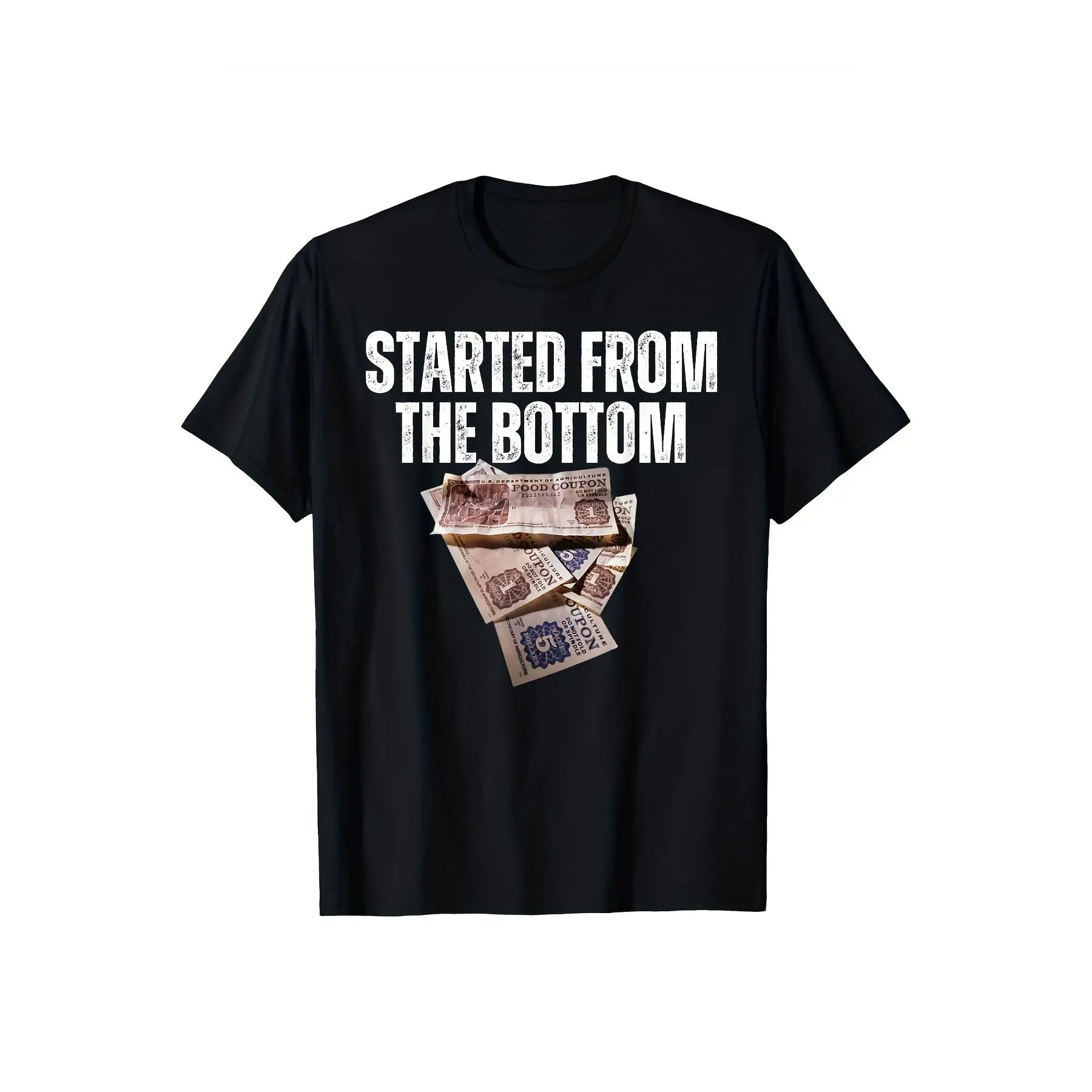 Started From the Bottom Food Stamp Coupon T-Shirt for Men Black Cotton Tee, Perfect for Vacation Trips and Humor Lovers[Cool Design] Street Trending Style Women's Tee Comfortable   shirt