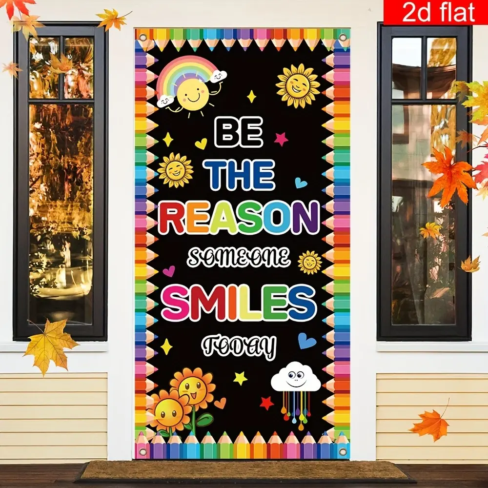 2D Flat Inspirational Door Banner | "Be the Reason Someone Smiles Today" Door Cover | Single-Sided Polyester | Metal Grommets for Easy Hanging | Perfect for Classroom, School Entrance, Back to School & Porch Decor