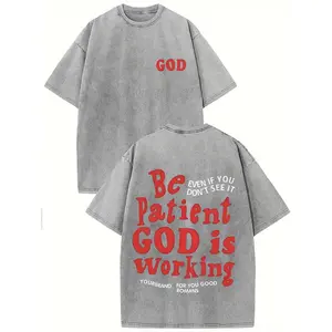 Be Patient, God Is at Work. Printed Retro Washed High-Quality Pattern T-Shirt Women's T-Shirt Old Style Summer Clothing Drop Shoulder Sleeve Round Neck Top Short SleeveWashed