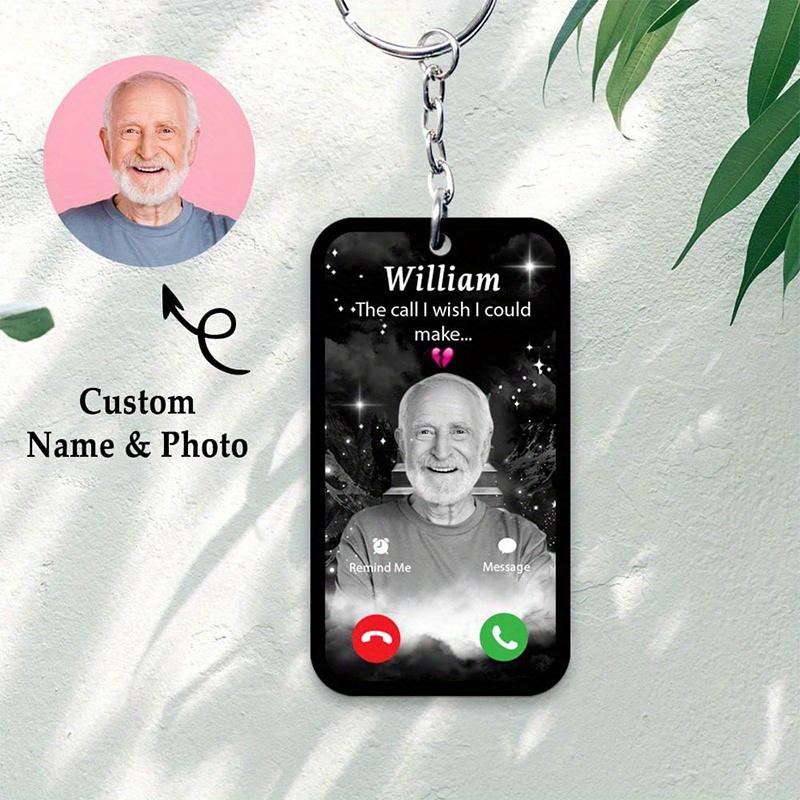 [Memorial Keychain Gift] Custom] The Call I Wish I Could Take Keychain - Custom Photo and Name Keychain - Personalized The Call I Wish I Could Make Memorial Keychain with Picture, Sympathy Bereavement Gift