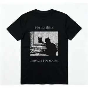 HAGBDH I Do Not Think Cat Tee Goth Clothing Funny Graphic 90s Vintage Men Clothing Style Trendy T-Shirts Good Graphic Tees Ropa Unisex Hoodies Go Hard Vibe Philosophy Student Gift Crewneck   Print outdoorfun